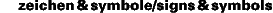 Zeichen und Symbole