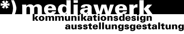 mediawerk kommunikationsdesign und ausstellungsgestaltung